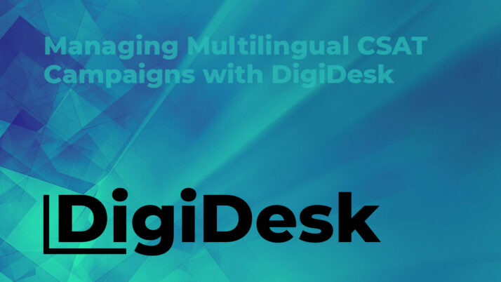 Managing Multilingual CSAT Campaigns with DigiDesk